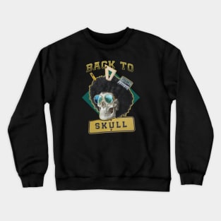 Back to Skull Teacher School Crewneck Sweatshirt